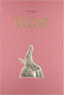 GOLIAT (TOM GAULD)