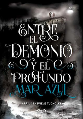 Novedades literarias.... https://www.goodreads.com/book/show/31544384-entre-el-demonio-y-el-profundo-mar-azul?ac=1&from_search=true