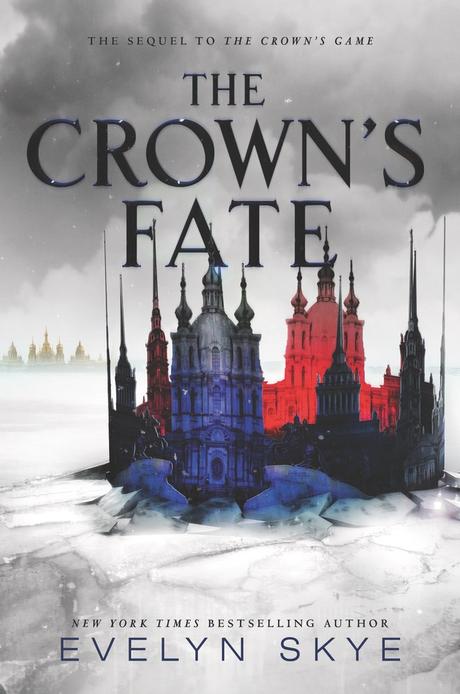 Novedades literarias.... THE CROWN'S FATE by Evelyn Skye - on sale May 16, 2017