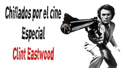 Podcast Chiflados por el cine: Especial Clint Eastwood
