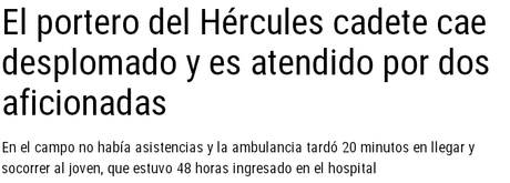 padre portero Hércules cadete salvado aficionados, describe cruda realidad sanitaria ejemplo