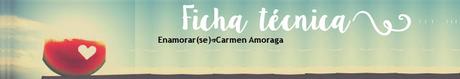 Enamorar(se) - Carmen Amoraga