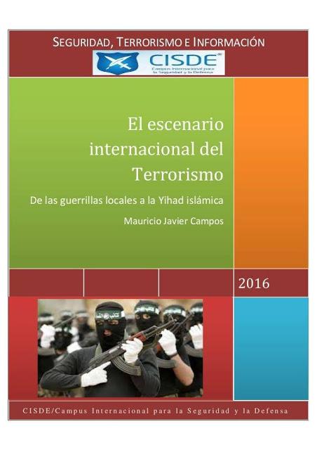 El escenario internacional del Terrorismo: De las guerrillas locales a la Yihad islámica