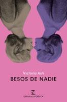 Besos de nadie. Victoria Ash