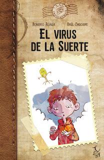 El virus de la suerte, de Roberto Aliaga y Raúl Sagospe