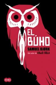 “El búho” de Samuel Bjørk (seudónimo) cubierta-de-el-buho