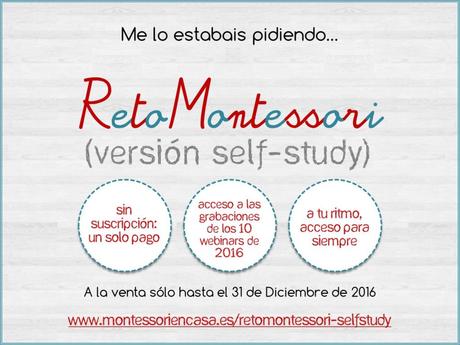 Me lo estabais pidiendo… RetoMontessori (versión self-study)