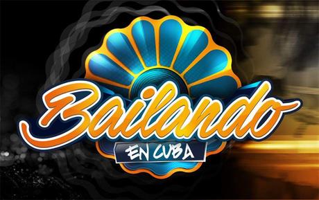 Y ahora “Bailando en Cuba”el show que ya revoluciona la isla bailando-portada