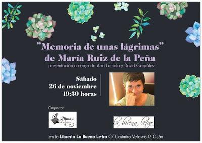 María Ruíz de la Peña: Memoria de unas lágrimas: Esta tarde presentación en La Buena Letra: