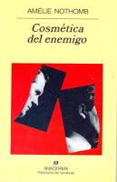 De belgas, nipones, estupor y temblores: Amélie Nothomb