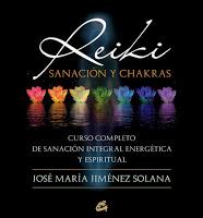  Reiki: Sanacion y Chakras