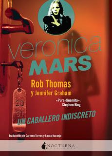 Reseña Literaria: Veronica Mars, un caballero indiscreto