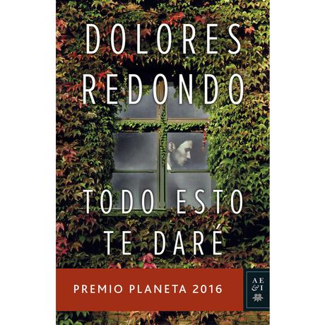 Todo esto te daré, de Dolores Redondo