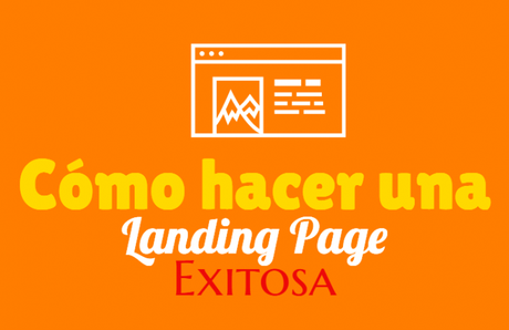 Aprende cómo hacer una landing page