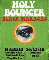 Concierto de Holy Bouncer y Black Maracas en Costello Club