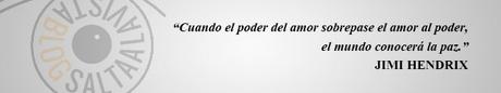 Cuando-el-poder-del-amor-sobrepase-el-amor-al-poder-el-mundo-conocerá-la-paz-JIMI-HENDRIX Cuando-el-poder-del-amor-sobrepase-el-amor-al-poder-el-mundo-conocerá-la-paz-JIMI-HENDRIX