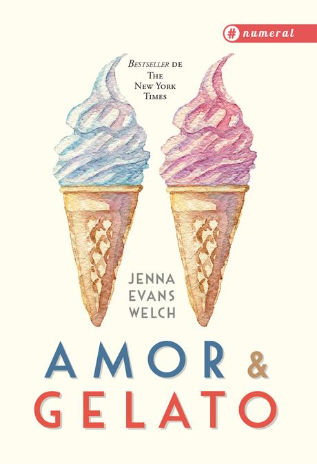 Amor y Gelato  - Evans Welch Jenna