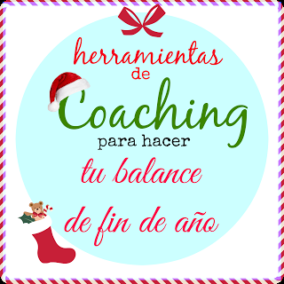 Herramientas de Coaching para hacer tu Balance Personal de Fin de Año