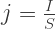  j = \frac{I}{S}