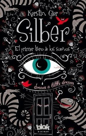 El primer libro de los sueños (Silber, #1)