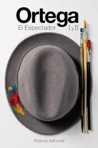 Ortega y Gasset. El Espectador Ortega y Gasset. El Espectador