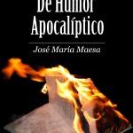 José María Maesa: De humor apocalíptico