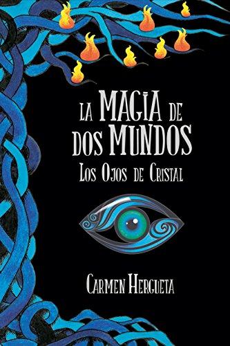 Reseña: Los Ojos de Cristal - Carmen Hergueta