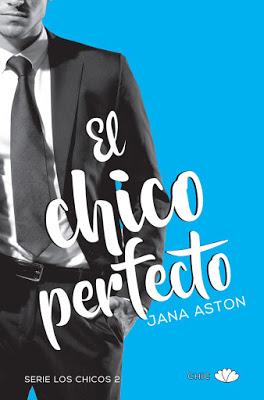 Reseña | El chico perfecto, Jana Aston Reseña | El chico perfecto, Jana Aston