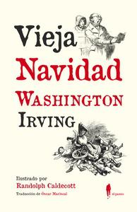 “Vieja Navidad”, de Washington Irving “Vieja Navidad”, de Washington Irving