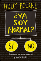 Reseña: ¿Ya soy normal?- Holly Bourne
