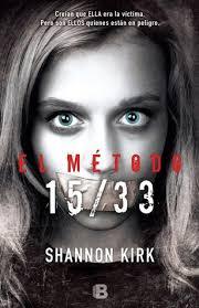 El método 15/33.  Shanon Kirk