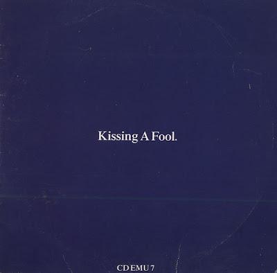 The Single: Kissing a Fool (George Michael) 1988 The Single: Kissing a Fool (George Michael) 1988