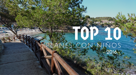 10 post más vistos de 2016 de planes en familia de con los niños en la mochila 10 post más vistos de 2016 de planes en familia de con los niños en la mochila