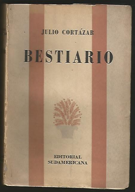bestiario, julio cortazas, bestiario book cover, first edition bestiario