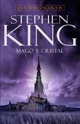 Stephen King - Mago y cristal