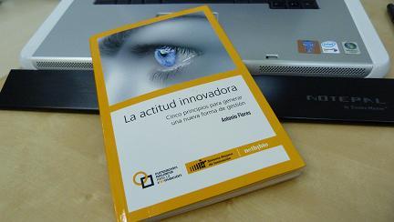 La actitud innovadora La actitud innovadora no siempre determina una actitud emprendedora
