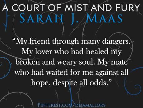 Quotes from A Court of Mist and Fury by Sarah J. Maas ACOMAF #book #quotes #bookquotes P.S. The original photo contain a different quote so I just replaced it: 