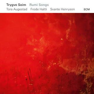 TRYGVE SEIM: Rumi Songs