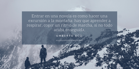 Cita de Umberto Eco sobre novela
