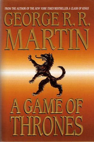 A Game of Thrones (A Song of Ice and Fire, #1)