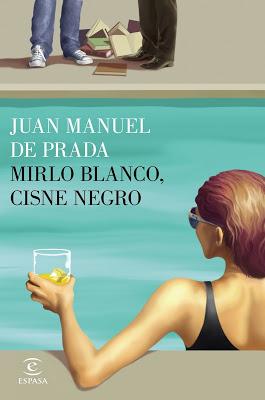 Mirlo blanco, cisne negro - Juan Manuel de Prada