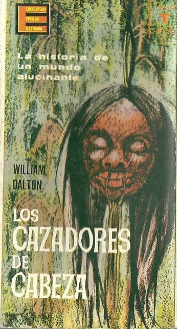 Los Cazadores de Cabeza de William Dalton