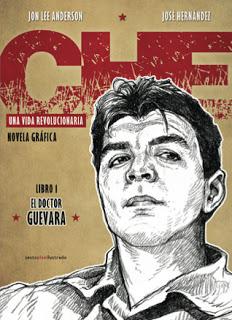 Che. El doctor Guevara — Jon Lee Anderson y José Hernández