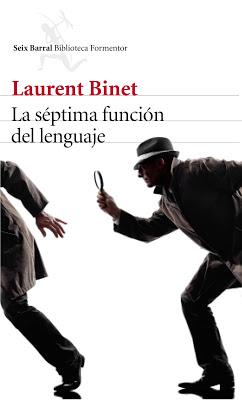 La séptima función del lenguaje. Laurent Binet