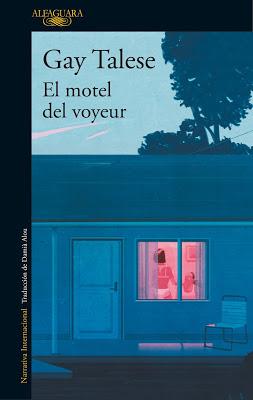 Gay Talese. El motel del voyeur