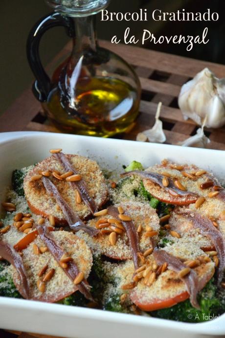 Brocoli Gratinado a la Provenzal