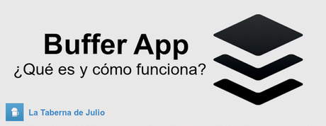 Buffer App: gestiona contenidos en redes sociales de forma automática Buffer App: gestiona contenidos en redes sociales de forma automática