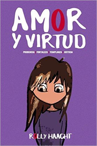 Amor y virtud | Rolly Haacht Amor y virtud | Rolly Haacht