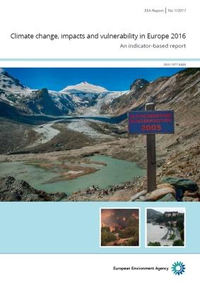 AEMA: Cambio climático, impactos y vulnerabilidad en Europa 2016 AEMA: Cambio climático, impactos y vulnerabilidad en Europa 2016