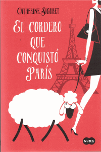 El cordero que conquistó París - Catherine Siguret